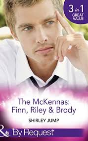 The Mckennas: Finn, Riley and Brody: One Day to Find a Husband