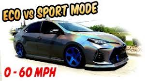 The company also introduced the 2019 corolla hatch, a. Eco Vs Sport Mode 0 60 Mph 2017 Corolla Se Youtube