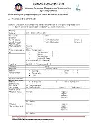 Contoh borang soal selidik yang disertakan oleh mysumber ini adalah lebih menjurus kepada umum dan boleh dijawab dengan mudah oleh responden. Borang Maklumat Diri Hrmis