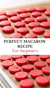 Basic Macaron Recipe Recipe Macaron Recipe French Macaroon Recipes Desserts