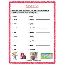 English grammar worksheets for class 3 for english olympiad preparations. English Adverbs Match The Following Worksheet 3 Grade 2 Estudynotes