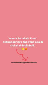 Wama Indallahi Khair Kutipan Pelajaran Hidup Kata Kata Motivasi Kutipan Pelajaran
