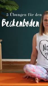 Beckenboden Wissenswertes 5 Ubungen Beckenboden Sportlich Ubungen Wissenswertes Beckenboden Beckenbodentraining Und Beckenbodenubungen