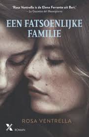 Recensie Een Fatsoenlijke Familie Rosa Ventrella Boeken Waargebeurde Verhalen Boeken Om Te Lezen