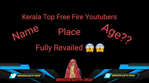 Free fire nickname 2020 has changed such as the limit of 20 characters when specializing the game's name to the character and restricting many matching characters. Kerala Top Free Fire Youtubers Age Name Place Fully Revailed Youtube