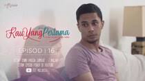 Alte episoade din kau yang pertama / sezonul 1 disponibile gratuit, online si cu subtitrare: Kau Yang Pertama Season 1 Episode 1