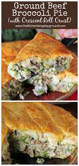 Ground Beef Broccoli Pie Crescent Roll Recipes Dinner Ground Beef And Broccoli Broccoli Beef