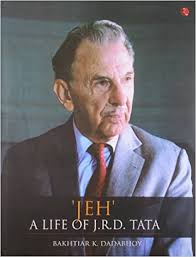 One of the pioneering industrialists of india, jehangir ratanji dadabhoy (j.r.d tata) was born in paris on july 29, he became the chairman of the tata. Jeh A Life Of J R D Tata Dadabhoy Bakhtiar K Amazon De Bucher