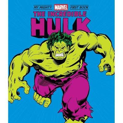 The Incredible Hulk: My Mighty Marvel First Book - by Marvel Entertainment  (Board Book) : Target