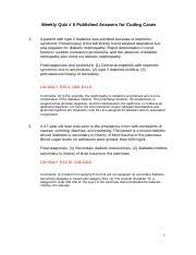 There are a few clues, but the consequences of getting it wrong can be fatal, so if. Weekly Quiz 4 Published Answers For Coding Cases Pdf Weekly Quiz 4 Published Answers For Coding Cases 1 A 47 Year Old Obese Man Was Admitted With Course Hero