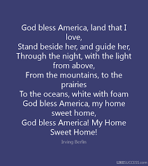 Quotes About God Bless America 57 Quotes From the mountains, to the prairies, to the oceans white with foam, god bless america, my home sweet home.