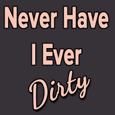 Never have i ever dated or hooked up with someone 5 years younger. Dirty Never Have I Ever Apps Bei Google Play