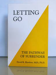 Book of slides (the complete collection) + map of consciousness®. Book Letting Go A Pathway To Surrender Chocolatree Organic Oasis