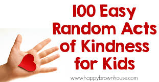 Color in this picture of valentine's day hearts and others with our library of online coloring pages. 100 Easy Random Acts Of Kindness For Kids Happy Brown House