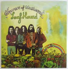Leaf Hound Growers Of Mushroom Rock Album Covers Vinyl Album Art