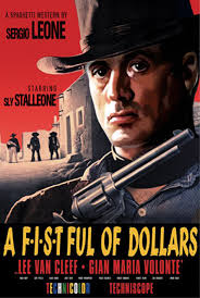 Sly in “A Fistful of Dollars” and More ; )