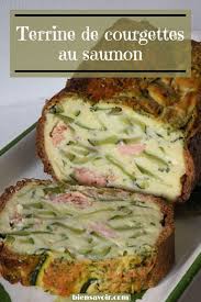 Terrine De Courgettes Au Saumon Vegetarian Recipes Lunch Food Healthy Breakfast Quiche