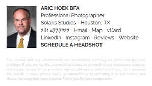 Houston Photographer Aric Hoek Solaris Studios Email Signature 1 Store Corporate Products Email Signatures Old You may not judge a book by its cover, but you will certainly be judged by your remember, your headshot is a direct reflection on you and your professionalism, so it's worth investing in. houston photographer aric hoek
