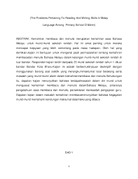 Secara asasnya, membaca mengandungi dua proses asas, iaitu nyah kod (decode) dan pemahaman. Permasalahan Kemahiran Membaca Dan Menulis Bahasa