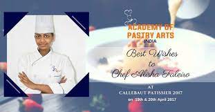 Chef Alisha Faleiro Is Going To Exhibit Her Skills In Pastry And Desserts Making At Callebaut Patissier 2017 Send Your Best Wishes To He Pastry Art Pastry Best