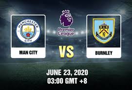 Silva who finds himself in loads of space. Man City Vs Burnley Prediction 6 23 20 Tips Preview Burnley Premier League Football Chelsea Premier League