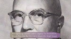 Gerald Loeb’s Legacy: 60 Years of The Gerald Loeb Awards