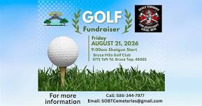 SOBT Cemeteries and Bruce Fire 4076 Scramble Golf Outing