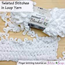 Holly mann is a participant in the amazon services llc associates program, an affiliate advertising program designed to provide a i want to make a blanket that's for a twin bed,how many loops and how many chunky yarns do i need. Twisted Knit Stitches In Loop Yarn Stitches N Scraps