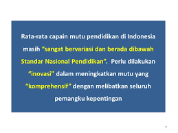 Kepentingan penilaian dan pentaksiran • mengenal pasti pelajar yang tinggi dan amat lemah. Peningkatan Mutu Pendidikan Melalui Sekolah Berbasis Standar Nasional Pendidikan Dan Jejaring Mutu Pendidikan Pusat Penjaminan Mutu Pendidikan Badan Ppt Download