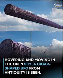 Ancient sightings of cigar-shaped ufos