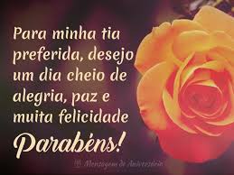 Mensagens De Aniversario Para Tia Mensagem De Aniversario Na sublimidade deste, venho rogar a deus que em torno de você semeie todas as pérolas necessárias, para que a sua vida seja sempre refletida pelo brilho da felicidade. mensagens de aniversario para tia