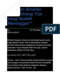 Bagi anak, terdapat sejumlah keutamaan yang dapat diperoleh dengan rutin melafalkan doa untuk ibu yang sudah meninggal dunia. Doa Dan Amalan Untuk Orang Tua Yang Sudah Meninggal Pdf