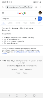 I put free porn in the Google search and theres nothing coming up and used  to always have something - Sites Community