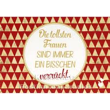 Verrückte Frauen Sprüche Postkarte Von Den Mainspatzen