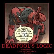D D Meme Deadpool Want To Be Loved Watch Your Back