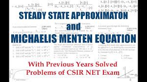 In chemistry, a steady state is a situation in which all state variables are constant in spite of ongoing processes that strive to change them. Michaelis Menten Equation And Steady State Approximation Youtube