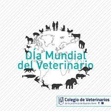 Agronomía y veterinaria, en 1883. Colegio De Veterinarios De La Provincia De Buenos Aires Ultimo Sabado De Abril Dia Mundial Del Veterinario La Comunidad Veterinaria Mundial Celebra El Dia Mundial Veterinario Para Destacar La Importante