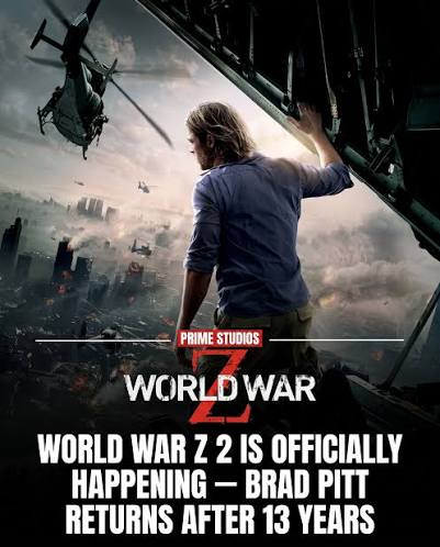 World War Z 2 Is Officially Happening — Brad Pitt Returns After 13 Years After 13 years of development hell, false starts, and cancelled plans, it is finally real. Variety and Deadline