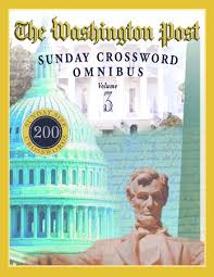 Play it and other washington post games online. The Washington Post Sunday Crossword Omnibus Volume 3 By William R Mackaye Fred Piscop 9780375721878 Penguinrandomhouse Com Books