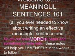 Meaningful Sentences Meaningful Sentences Sentences Meaningful