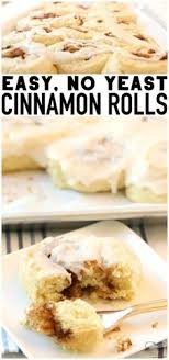 Cinnamon Rolls Without Yeast Light Fluffy Roll Recipe With No Yeast Done Start To No Yeast Cinnamon Rolls Cinnamon Rolls Homemade Bread Recipes Homemade