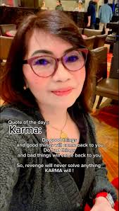 Always do good. It comes back to you in unexpected ways. Believe it!"