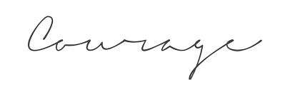 Courage Courage Tattoos Tattoo Fonts Cursive Writing Tattoos