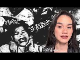 THE EXORCISM OF CLARITA || HALLOWEEN SPECIAL || STORY BY: SEAN BENEDICT