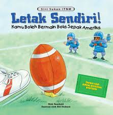 November 11 at 12:52 am ·. Itbm Letak Sendiri Kamu Boleh Bermain Bola Sepak Amerika