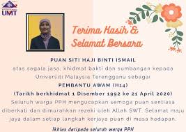 Sejak lahir, tak ada hari yang aku 4. Pejabat Pembangunan Dan Harta Umt Ucapan Penghargaan Kepada Puan Siti Haji Binti Ismail Pembantu Awam Yang Bersara Wajib Pada 22 April 2020 Dengan Segala Hormatnya Dimaklumkan Bahawa Puan Siti Haji Binti