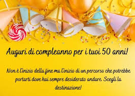 Buon Compleanno 50 Anni Auguri Frasi E Immagini Piu Belle