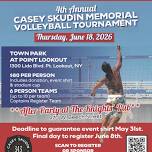 4th Annual Casey Skudin Memorial Volleyball Tournament