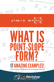 Point Slope Form Simply Explained W 17 Examples Point Slope Form Point Slope Graphing Linear Equations