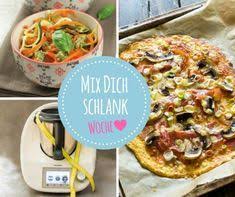 Mix Dich Schlank Woche Thermomix Rezepte Abnehmen Mit Dem Thermomix Rezepte Thermomix